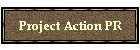 Project Action PR